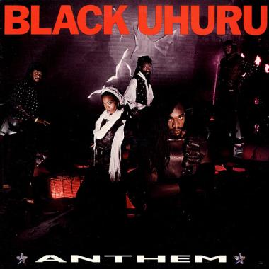 Black Uhuru -  Anthem